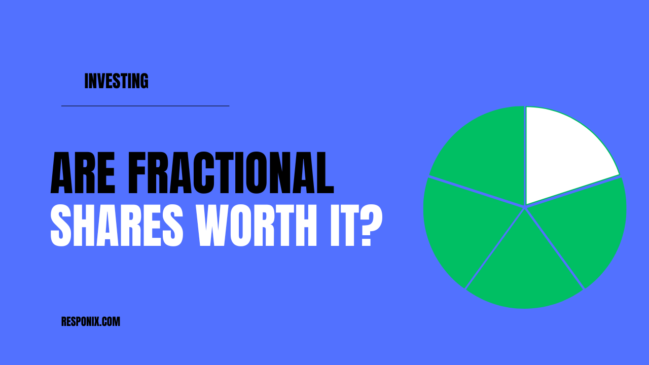 Are Fractional Shares Worth It?
