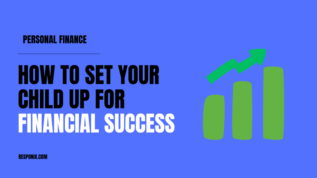 How to set your child up for financial success