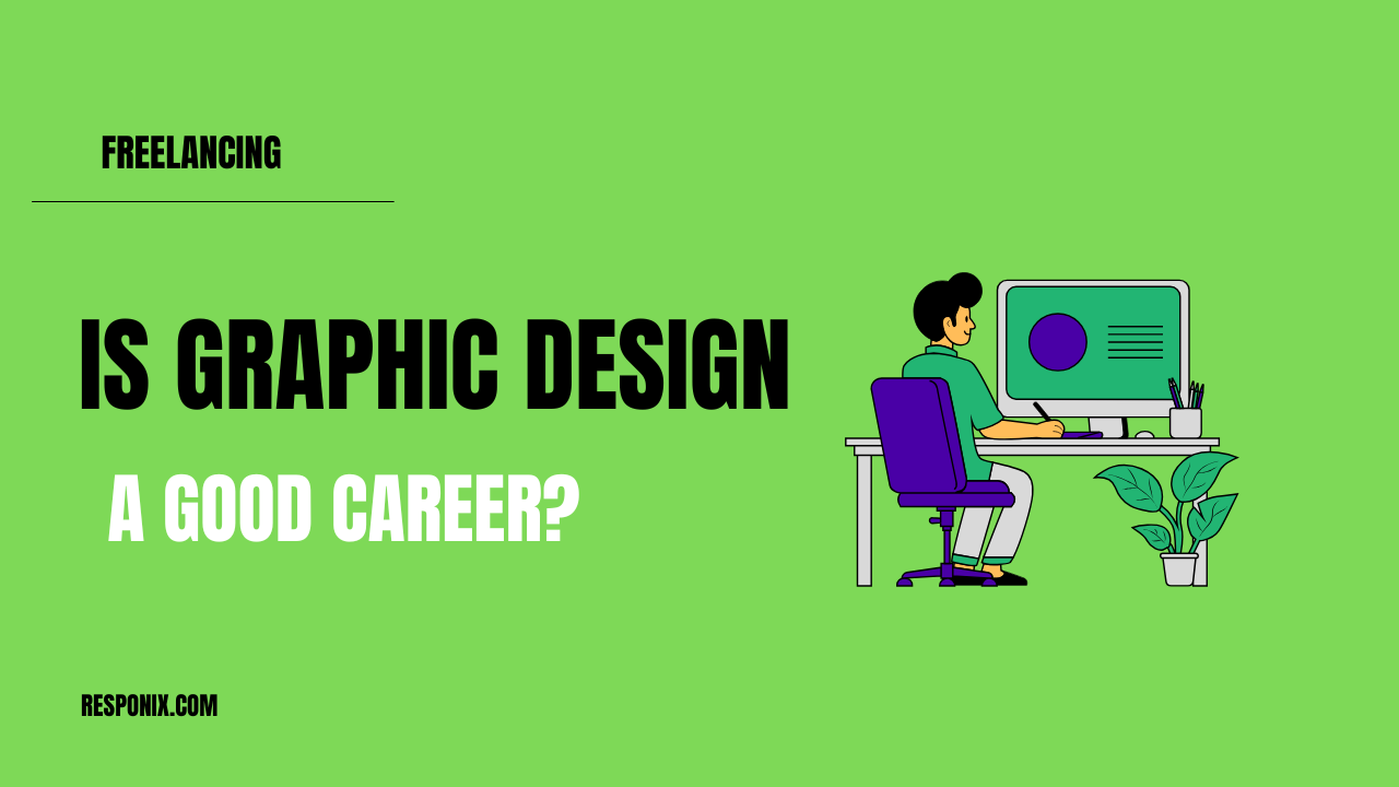 is graphic design a good career